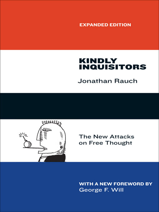Title details for Kindly Inquisitors by Jonathan Rauch - Available